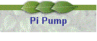 Pi Pump