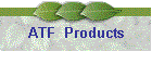 ATF  Products